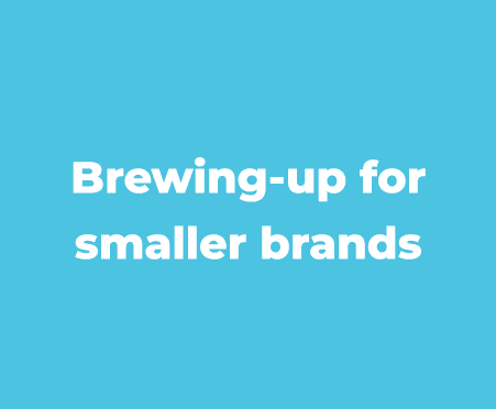 Brewing up for smaller brands