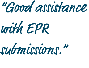 “Good assistance with EPR submissions.”