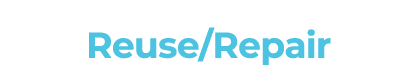 Reuse/Repair