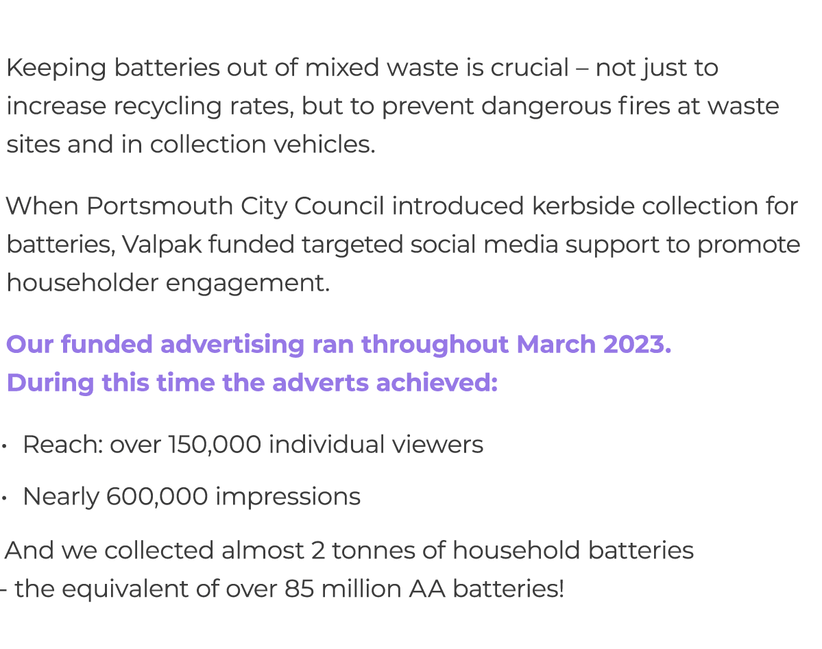 Keeping batteries out of mixed waste is crucial – not just to increase recycling rates, but to prevent dangerous fire...