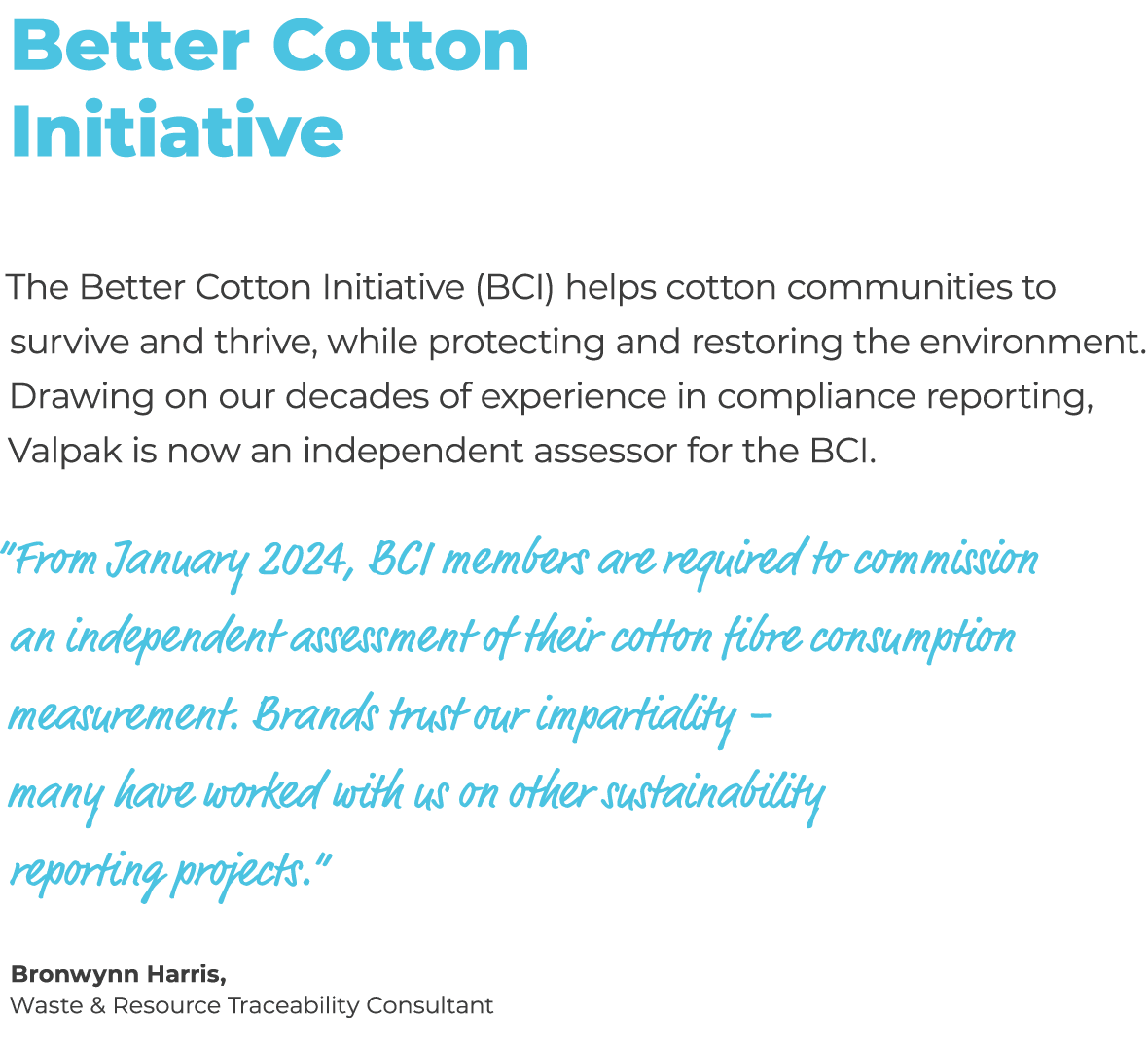 Better Cotton Initiative The Better Cotton Initiative (BCI) helps cotton communities to survive and thrive, while pro...