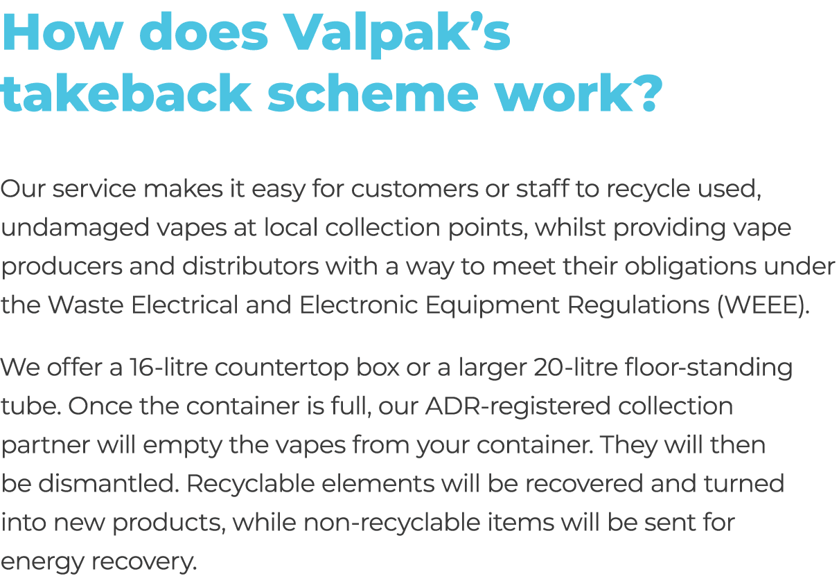 How does Valpak’s takeback scheme work? Our service makes it easy for customers or staff to recycle used, undamaged v...