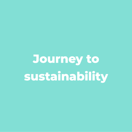 Journey to sustainability