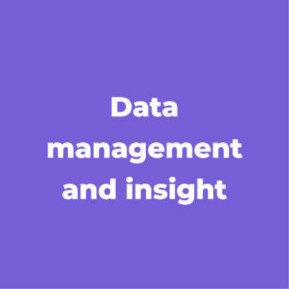 Data management and insight