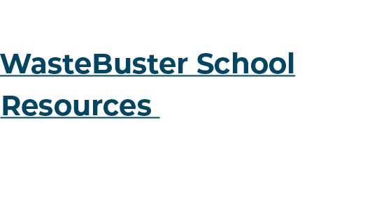 WasteBuster School Resources 126,000 batteries collected