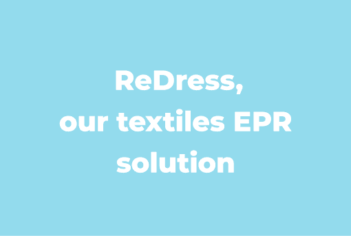 ReDress, our textiles EPR solution