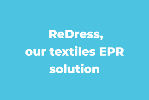 ReDress, our textiles EPR solution